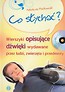 Co słychać Książka z płytą CD