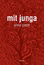Mit Junga