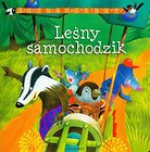 Bajki dla najmłodszych Leśny samochodzik