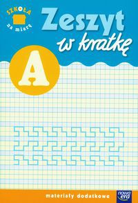 Szkoła na miarę Zeszyt w kratkę A Materiały dodatkowe