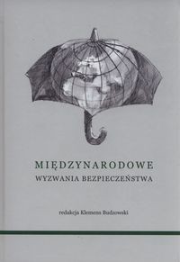 Międzynarodowe wyzwania bezpieczeństwa