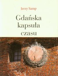Gdańska kapsuła czasu