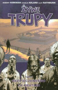 Żywe trupy Tom 3