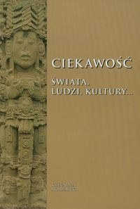 Ciekawość świata ludzi kultury…
