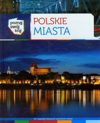 Polskie miasta Poznaj swój kraj