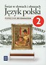 Świat w słowach i obrazach 2 Język polski Podręcznik