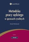 Metodyka pracy sędziego w sprawach cywilnych