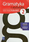 Gramatyka i stylistyka 2 Zeszyt ćwiczeń