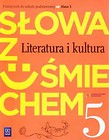 Słowa z uśmiechem 5 Literatura i kultura Podręcznik ze Słowniczkiem