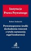 Prywatnoprawne środki dochodzenia roszczeń z tytułu naruszenia reguł konkurencji.