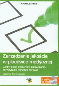 Zarządzanie jakością w placówce medycznej