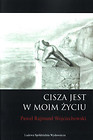Cisza jest w moim życiu