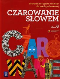 Czarowanie słowem 6 Podręcznik