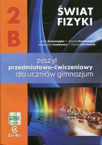 Świat fizyki 2B Zeszyt przedmiotowo-ćwiczeniowy