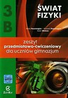 Świat fizyki Zeszyt przedmiotowo-ćwiczeniowy Część 3B