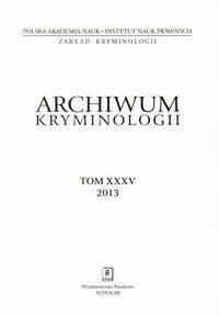 Archiwum kryminologii Tom XXXV