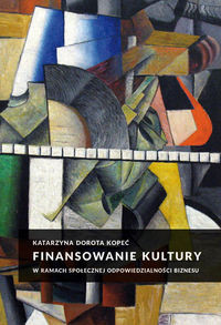 Finansowanie kultury w ramach społecznej odpowiedzialności biznesu