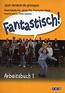 Fantastisch! 1 Arbeitsbuch