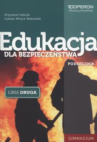 Edukacja dla bezpieczeństwa Podręcznik Linia druga