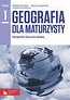 Geografia dla maturzysty Zeszyt ćwiczeń Część 1 Zakres rozszerzony