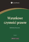 Warunkowe czynności prawne