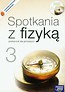 Spotkania z fizyką 3 Podręcznik z płytą CD