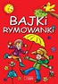 Bajki rymowanki