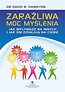 Zaraźliwa moc myślenia