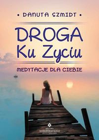 Droga ku życiu