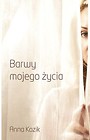 Barwy mojego życia