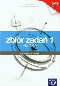 Fizyka 1 Zbiór zadań Zakres rozszerzony