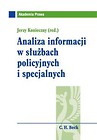 Analiza informacji w służbach policyjnych i specjalnych.