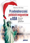 Przedsiębiorczość polskich imigrantów w USA