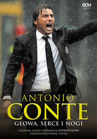 Antonio Conte Głowa, serce i nogi