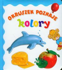 Okruszek poznaje kolory