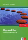 Klipp und Klar Gramatica practica de aleman + CD A1-B1