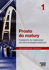 Prosto do Matury Matematyka 1 Podręcznik Zakres podstawowy i rozszerzony