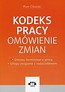 Kodeks pracy Omówienie zmian