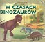 W czasach dinozaurów