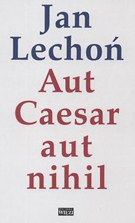 Aut Cesar aut nihil
