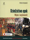 Dziedzictwo epok Wojna i wojskowość Podręcznik do historii i społeczeństwa Zakres podstawowy