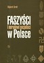 Faszyści i narodowi socjaliści w Polsce