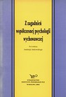 Z zagadnień współczesnej psychologii wychowawczej