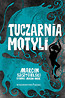 Tuczarnia motyli