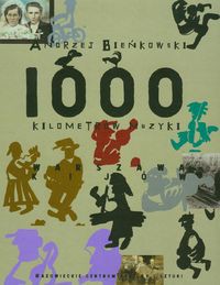 1000 kilometrów muzyki z płytą CD