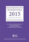 Sprawozdawczość budżetowa 2015 z uwzględnieniem zmian z kwietnia 2015 roku