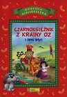 Czarnoksiężnik z krainy Oz i inne bajki