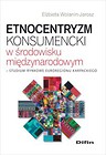 Etnocentryzm konsumencki w środowisku międzynarodowym