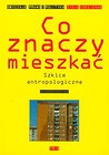 Co znaczy mieszkać