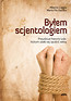 Byłem scjentologiem